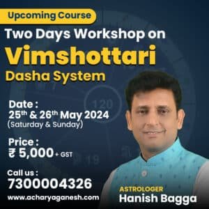 Two Days Workshop on Vimshottari Dasha