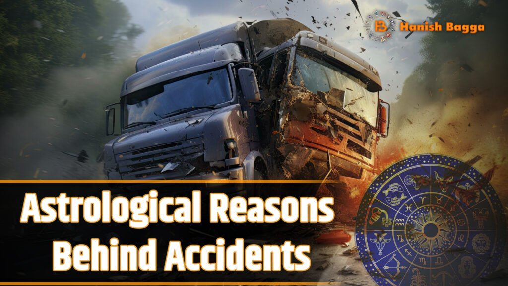 Astrological Reasons behind Accidents