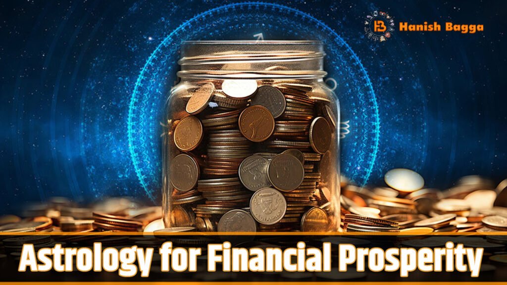 Astrology for Financial Prosperity