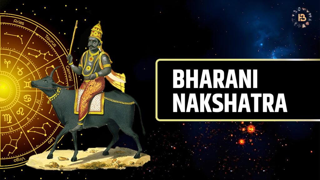 Bharani Nakshatra