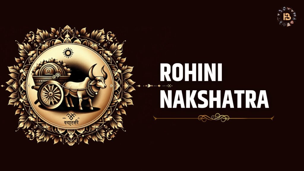 Rohini Nakshatra