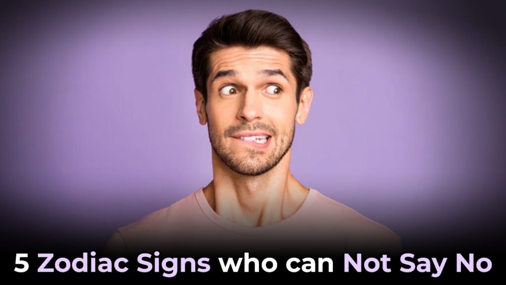 5 zodiac signs who can not say no