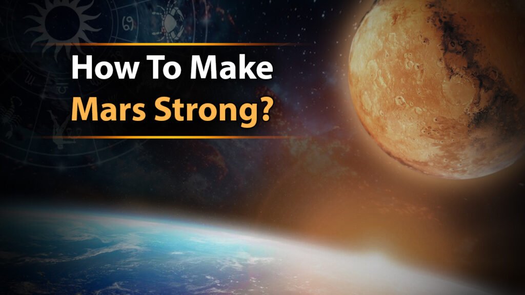 How To Make Mars Strong