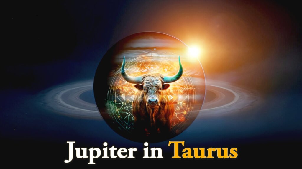 Jupiter in Taurus