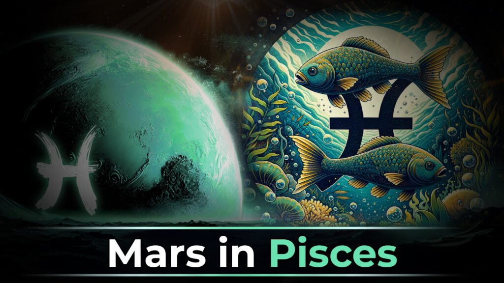 Mars in Pisces