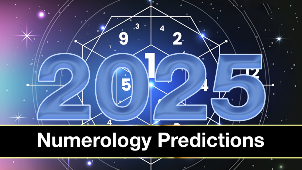 Numerology Predictions 2025
