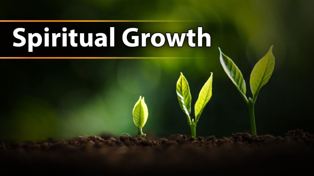 Spiritual Growth