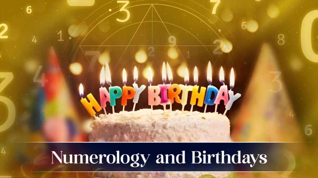 Numerology and Birthdays