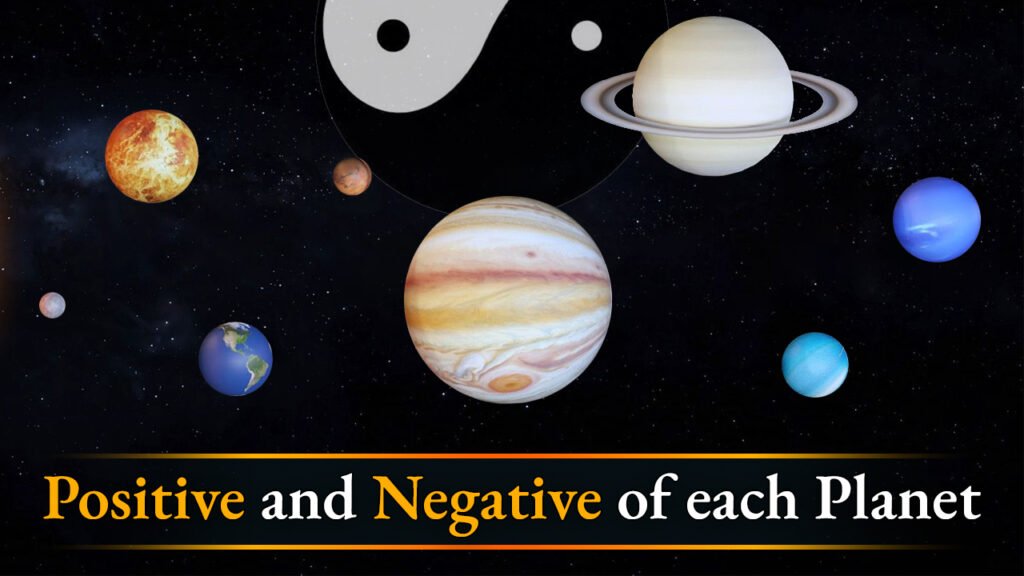 Positive and Negative of each Planet