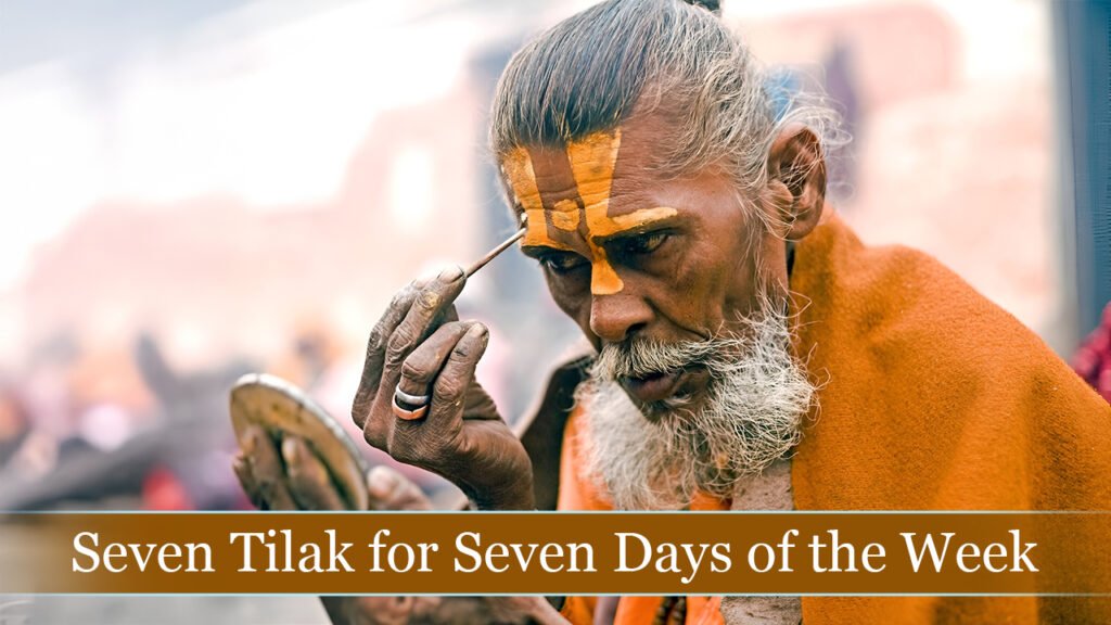 Seven Tilak for Seven Days of the Week