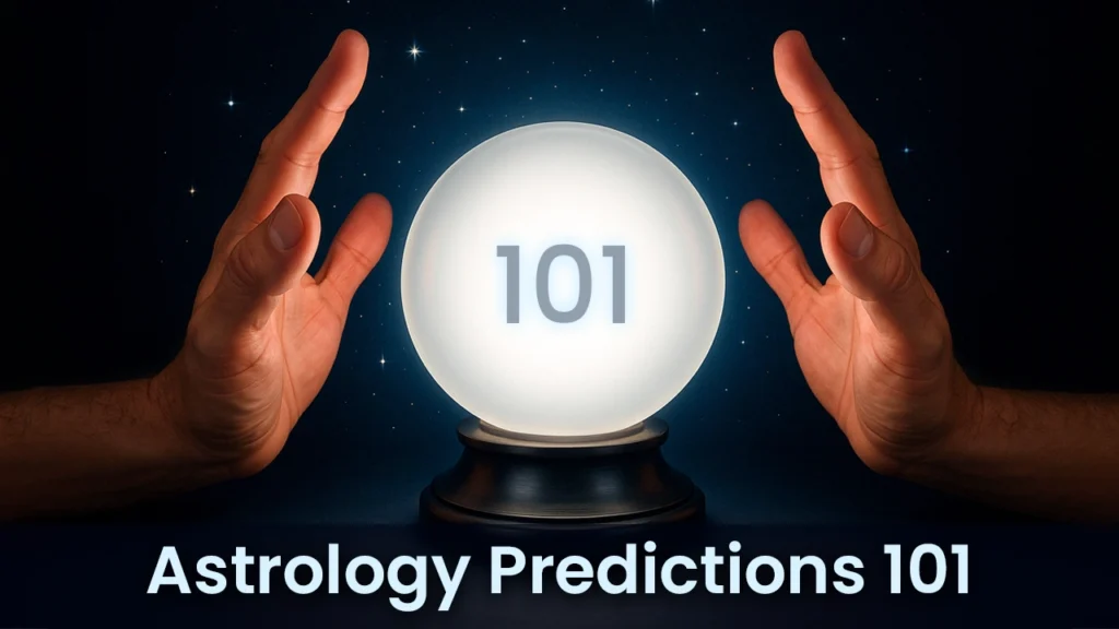 Astrology Predictions 101