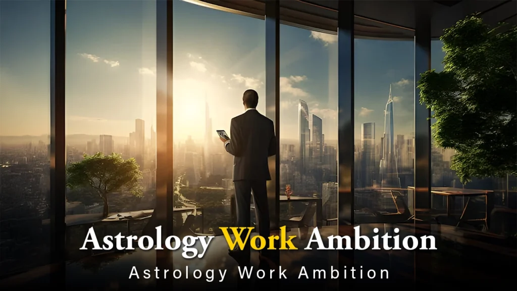 Astrology work ambition